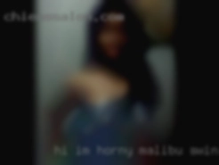 Hi I'm horny in Malibu swingers looking for cockxxx.