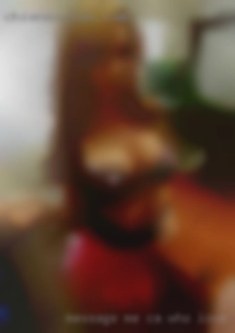 Message CA who love sex me and find out ;).